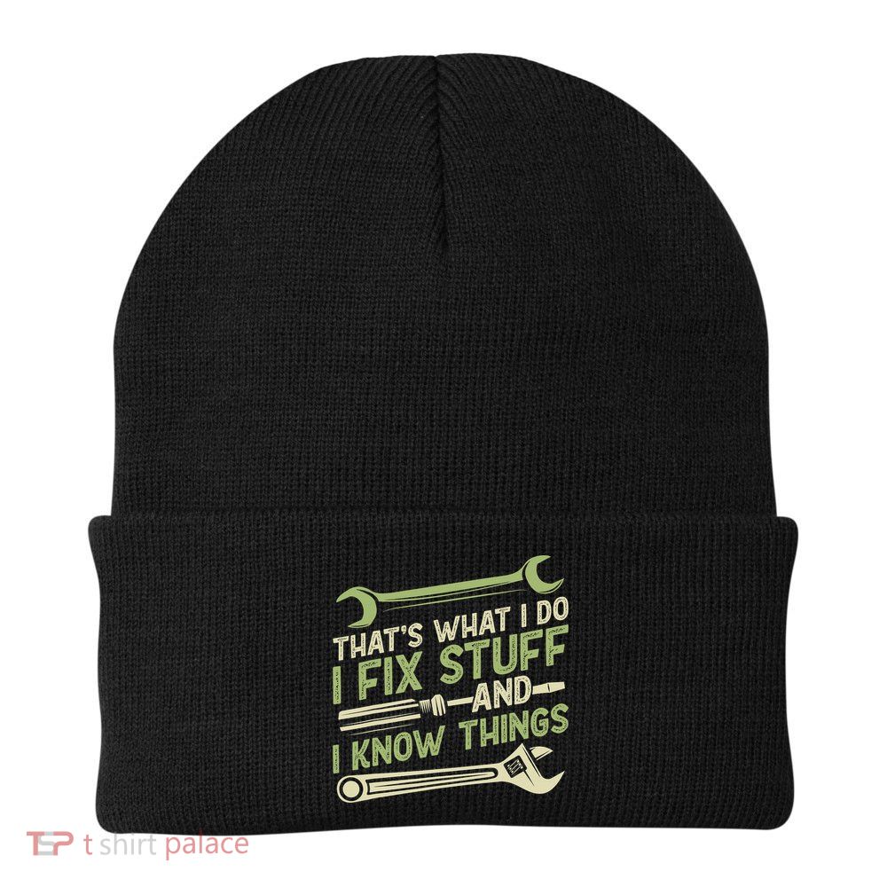Vintage That's What I Do I Fix Stuff And I Know Things Beanie