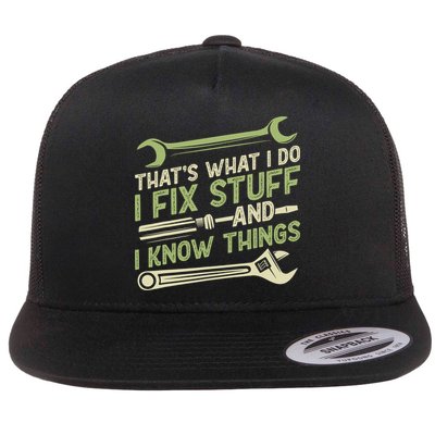 Vintage That's What I Do I Fix Stuff And I Know Things Flatbill Hat