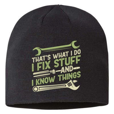 Vintage That's What I Do I Fix Stuff And I Know Things Sustainable Beanie