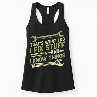 Vintage That's What I Do I Fix Stuff And I Know Things Womens Tank Top