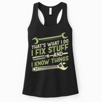 Vintage That's What I Do I Fix Stuff And I Know Things Womens Tank Top