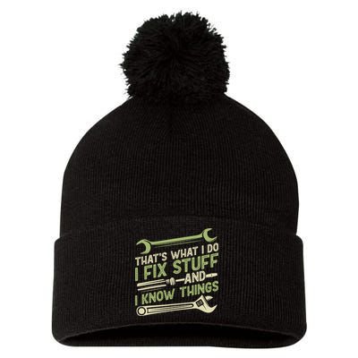 Vintage That's What I Do I Fix Stuff And I Know Things Pom Pom 12in Knit Beanie
