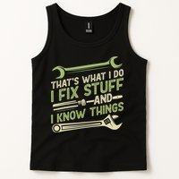 Vintage That's What I Do I Fix Stuff And I Know Things Tank Top