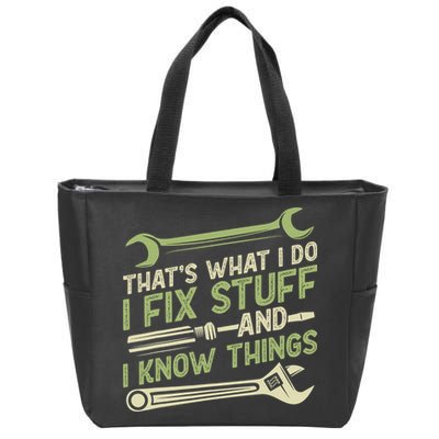 Vintage That's What I Do I Fix Stuff And I Know Things Zip Tote Bag