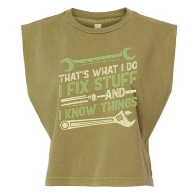 Vintage That's What I Do I Fix Stuff And I Know Things Garment-Dyed Women's Muscle Tee
