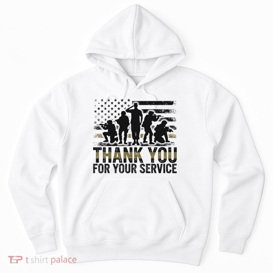 Veteran Thank You For Your Service Veterans Day Appreciation Meaningful Gift Hoodie