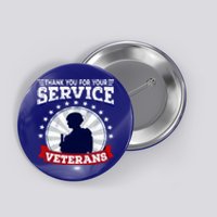 Vintage Thank You For Your Service Veterans Gift Button