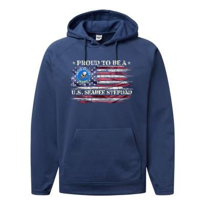 Vintage Usa American Flag Proud To Be A Us Seabee Stepdad Meaningful Gift Performance Fleece Hoodie