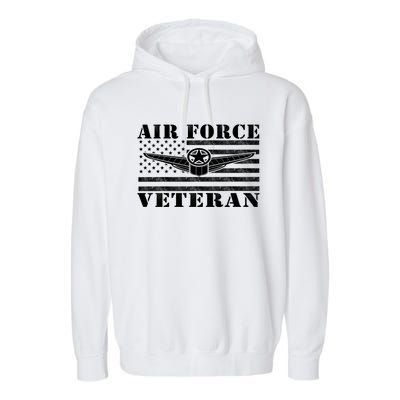 Veteran Us Air Force Gift American Flag Veterans Top Cool Gift Garment-Dyed Fleece Hoodie