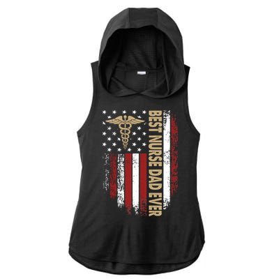 Vintage Usa Best Nurse Dad Ever American Flag Fath Ladies PosiCharge Tri-Blend Wicking Draft Hoodie Tank