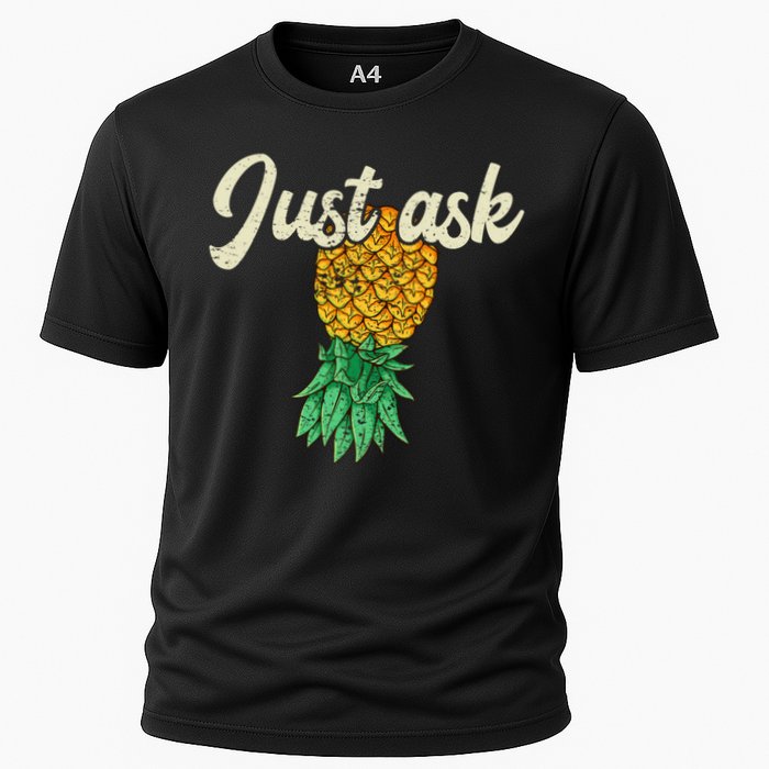 Vintage Upside Down Pineapple Just Ask Subtle Swinger Meaningful Gift Performance Shirt