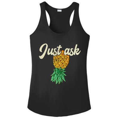 Vintage Upside Down Pineapple Just Ask Subtle Swinger Meaningful Gift Ladies PosiCharge Competitor Racerback Tank