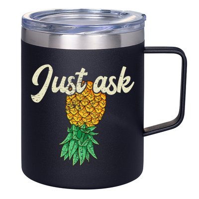Vintage Upside Down Pineapple Just Ask Subtle Swinger Meaningful Gift 12oz Stainless Steel Coffee Mug