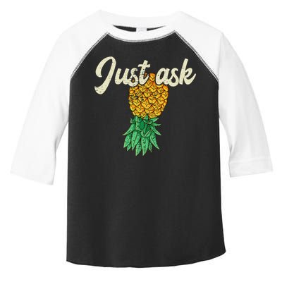 Vintage Upside Down Pineapple Just Ask Subtle Swinger Meaningful Gift Toddler Fine Jersey T-Shirt