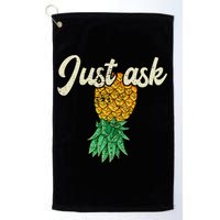Vintage Upside Down Pineapple Just Ask Subtle Swinger Meaningful Gift Golf Towel