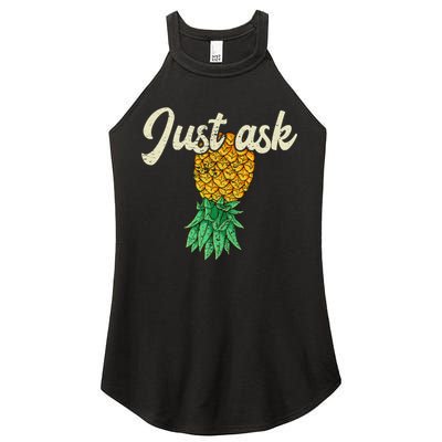 Vintage Upside Down Pineapple Just Ask Subtle Swinger Meaningful Gift Women's Perfect Tri Rocker Tank