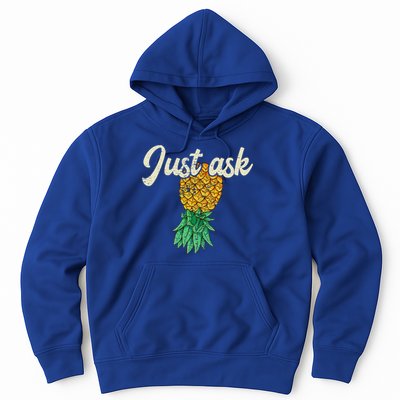 Vintage Upside Down Pineapple Just Ask Subtle Swinger Meaningful Gift Hoodie