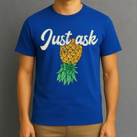Vintage Upside Down Pineapple Just Ask Subtle Swinger Meaningful Gift T-Shirt