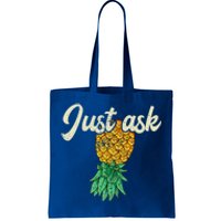 Vintage Upside Down Pineapple Just Ask Subtle Swinger Meaningful Gift Tote Bag