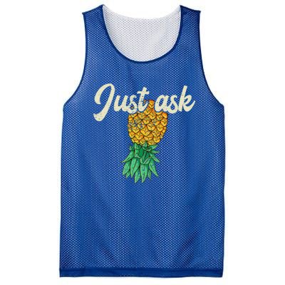 Vintage Upside Down Pineapple Just Ask Subtle Swinger Meaningful Gift Mesh Reversible Basketball Jersey Tank