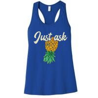 Vintage Upside Down Pineapple Just Ask Subtle Swinger Meaningful Gift Women's Racerback Tank