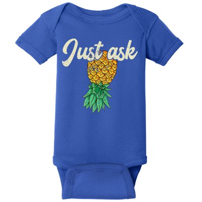 Vintage Upside Down Pineapple Just Ask Subtle Swinger Meaningful Gift Baby Bodysuit