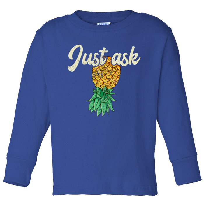 Vintage Upside Down Pineapple Just Ask Subtle Swinger Meaningful Gift Toddler Long Sleeve Shirt