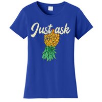 Vintage Upside Down Pineapple Just Ask Subtle Swinger Meaningful Gift Women's T-Shirt