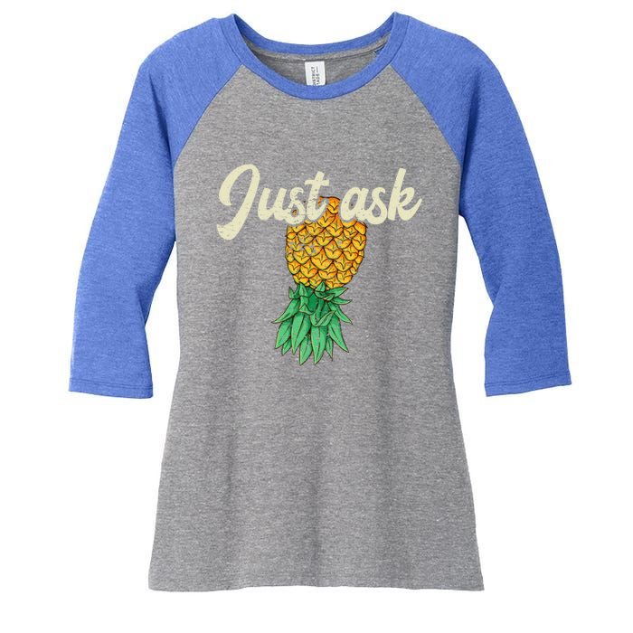 Vintage Upside Down Pineapple Just Ask Subtle Swinger Meaningful Gift Women's Tri-Blend 3/4-Sleeve Raglan Shirt