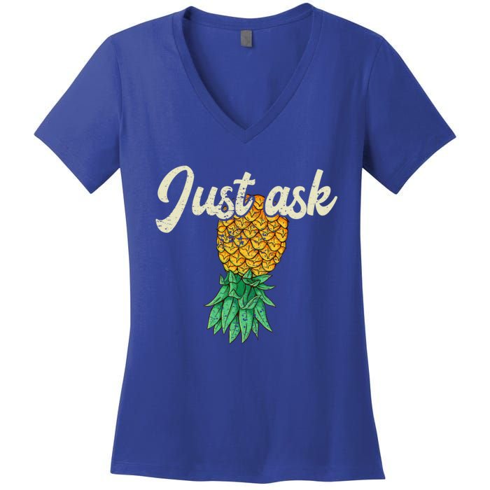 Vintage Upside Down Pineapple Just Ask Subtle Swinger Meaningful Gift Women's V-Neck T-Shirt