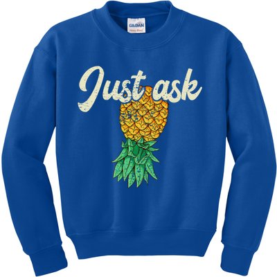 Vintage Upside Down Pineapple Just Ask Subtle Swinger Meaningful Gift Kids Sweatshirt