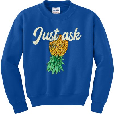 Vintage Upside Down Pineapple Just Ask Subtle Swinger Meaningful Gift Kids Sweatshirt