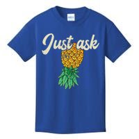 Vintage Upside Down Pineapple Just Ask Subtle Swinger Meaningful Gift Kids T-Shirt