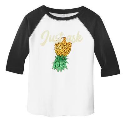 Vintage Upside Down Pineapple Just Ask Subtle Swinger Meaningful Gift Toddler Fine Jersey T-Shirt