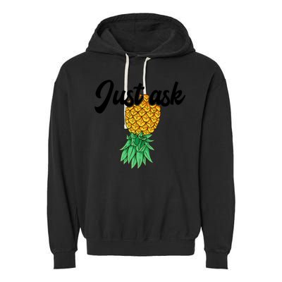 Vintage Upside Down Pineapple Just Ask Subtle Swinger Meaningful Gift Garment-Dyed Fleece Hoodie
