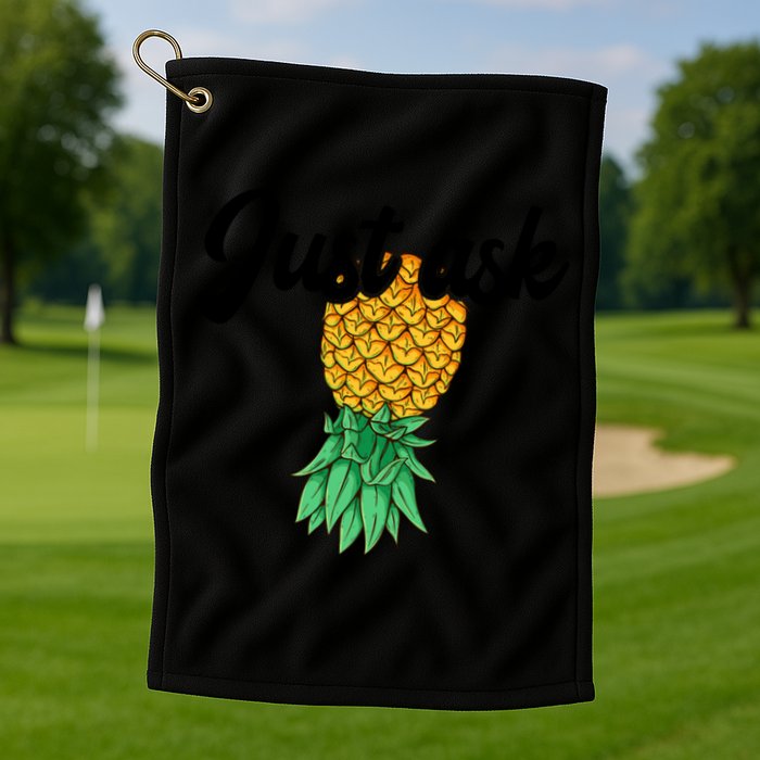 Vintage Upside Down Pineapple Just Ask Subtle Swinger Meaningful Gift Golf Towel