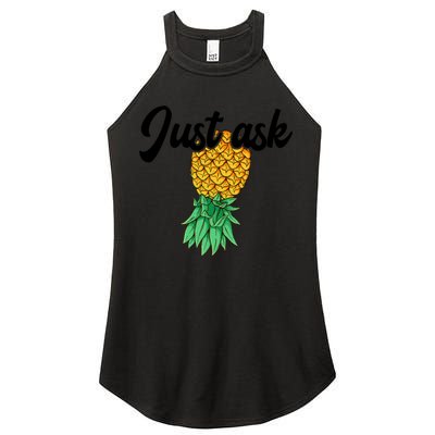 Vintage Upside Down Pineapple Just Ask Subtle Swinger Meaningful Gift Women's Perfect Tri Rocker Tank