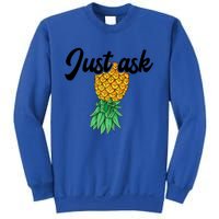 Vintage Upside Down Pineapple Just Ask Subtle Swinger Meaningful Gift Sweatshirt