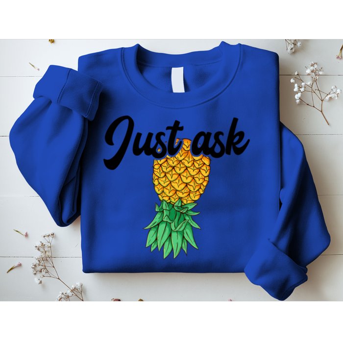 Vintage Upside Down Pineapple Just Ask Subtle Swinger Meaningful Gift Sweatshirt