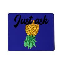 Vintage Upside Down Pineapple Just Ask Subtle Swinger Meaningful Gift Mousepad