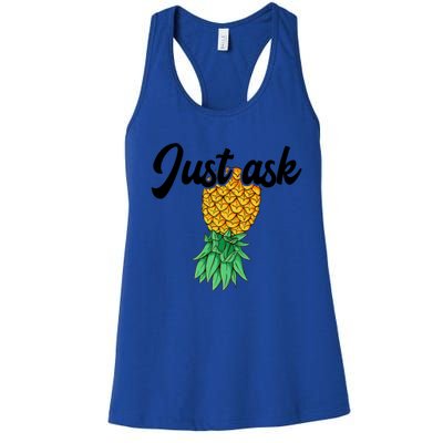 Vintage Upside Down Pineapple Just Ask Subtle Swinger Meaningful Gift Women's Racerback Tank