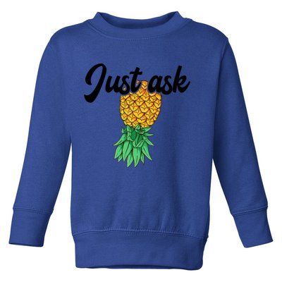 Vintage Upside Down Pineapple Just Ask Subtle Swinger Meaningful Gift Toddler Sweatshirt