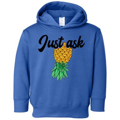 Vintage Upside Down Pineapple Just Ask Subtle Swinger Meaningful Gift Toddler Hoodie