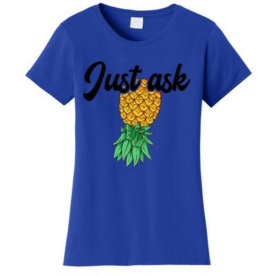 Vintage Upside Down Pineapple Just Ask Subtle Swinger Meaningful Gift Women's T-Shirt