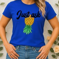 Vintage Upside Down Pineapple Just Ask Subtle Swinger Meaningful Gift Womens T-Shirt