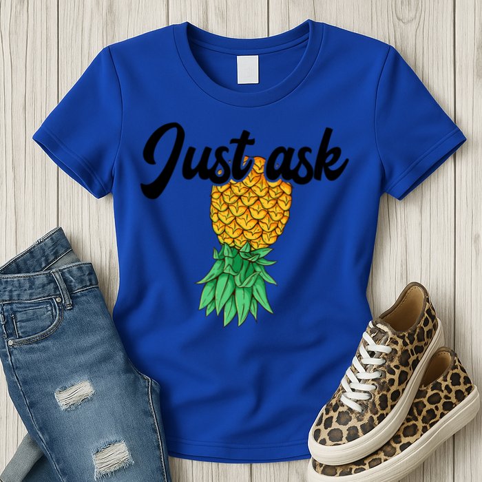Vintage Upside Down Pineapple Just Ask Subtle Swinger Meaningful Gift Womens T-Shirt