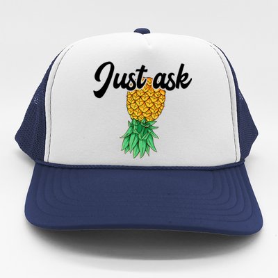 Vintage Upside Down Pineapple Just Ask Subtle Swinger Meaningful Gift Trucker Hat