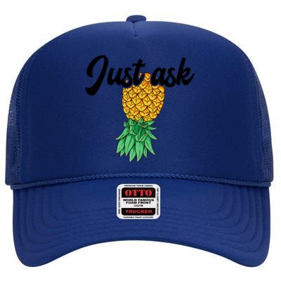 Vintage Upside Down Pineapple Just Ask Subtle Swinger Meaningful Gift High Crown Mesh Back Trucker Hat