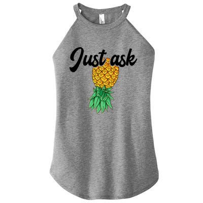 Vintage Upside Down Pineapple Just Ask Subtle Swinger Meaningful Gift Women’s Perfect Tri Rocker Tank