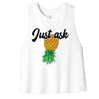 Vintage Upside Down Pineapple Just Ask Subtle Swinger Meaningful Gift Women's Racerback Cropped Tank